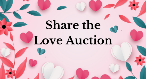 Share the Love Auction with pink background, pink and white hearts, green leaves