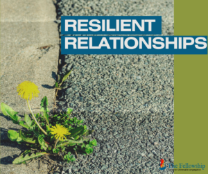 Resilient Relationships white letters, photo of dandelions growing in concrete