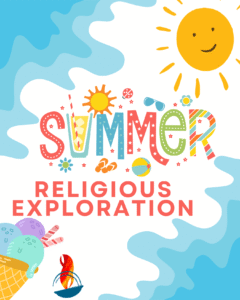 Summer Religious Exploration